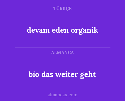 devam eden organik - bio das weiter geht