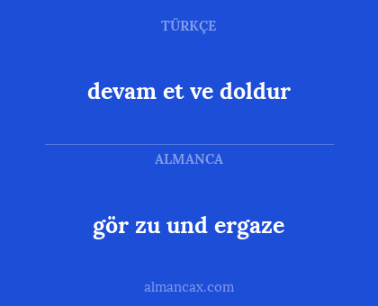 devam et ve doldur - gör zu und ergaze
