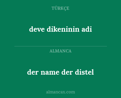 der name der distel - deve dikeninin adi
