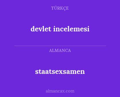 devlet incelemesi - staatsexsamen
