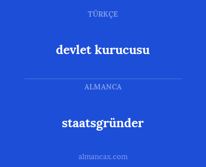 devlet kurucusu - staatsgründer