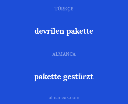 devrilen pakette - pakette gestürzt