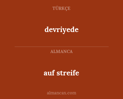 auf streife - devriyede