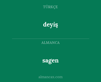 deyiş - sagen