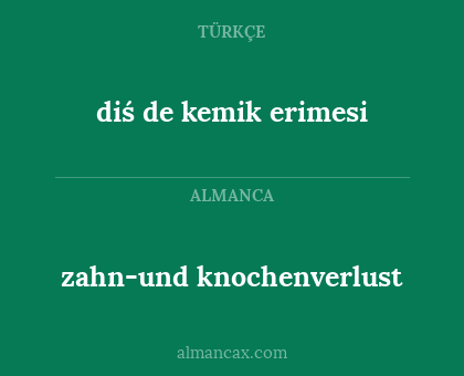 zahn-und knochenverlust - diś de kemik erimesi