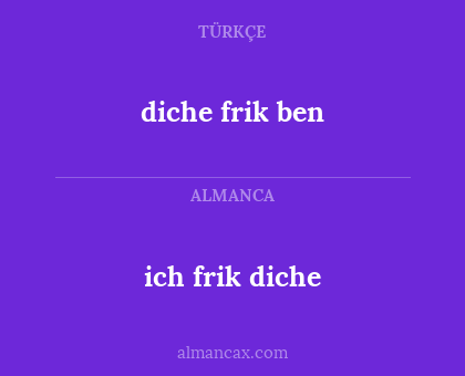 diche frik ben - ich frik diche