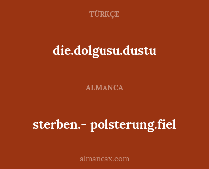 sterben.- polsterung.fiel - die.dolgusu.dustu