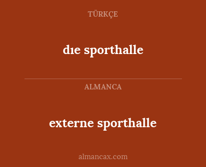 externe sporthalle - dıe sporthalle
