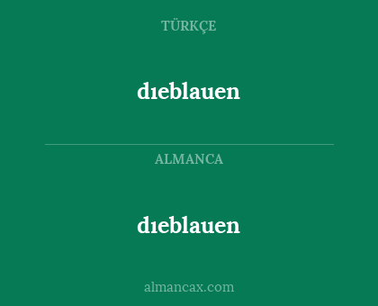dıeblauen - dıeblauen