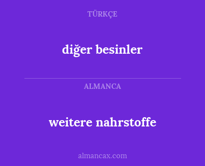 diğer besinler - weitere nahrstoffe