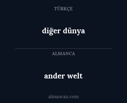 diğer dünya - ander welt