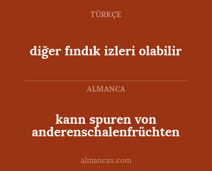 diğer fındık izleri olabilir - kann spuren von anderenschalenfrüchten