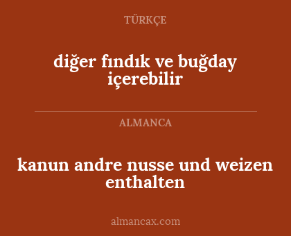 diğer fındık ve buğday içerebilir - kanun andre nusse und weizen enthalten