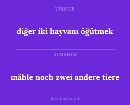 mähle noch zwei andere tiere - diğer iki hayvanı öğütmek
