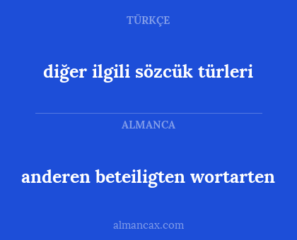 anderen beteiligten wortarten - diğer ilgili sözcük türleri