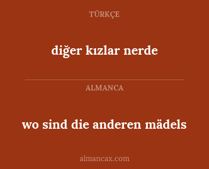 diğer kızlar nerde - wo sind die anderen mädels