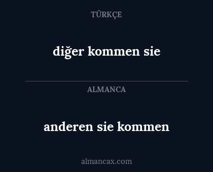 diğer kommen sie - anderen sie kommen
