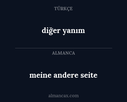 diğer yanım - meine andere seite