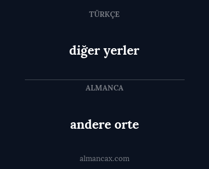 andere orte - diğer yerler