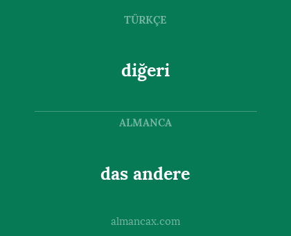 diğeri - das andere