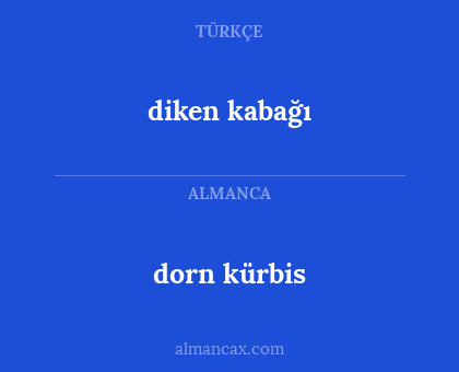 diken kabağı - dorn kürbis