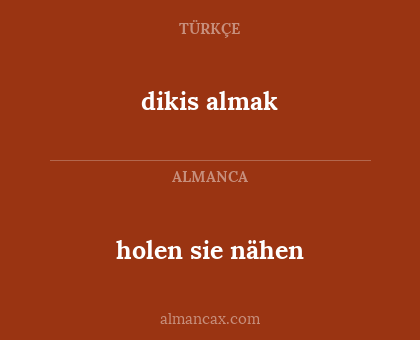 holen sie nähen - dikis almak