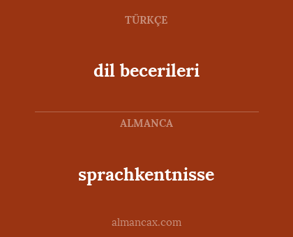 dil becerileri - sprachkentnisse
