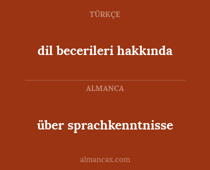 über sprachkenntnisse - dil becerileri hakkında