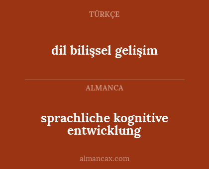 sprachliche kognitive entwicklung - dil bilişsel gelişim
