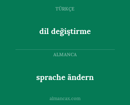 dil değiştirme - sprache ändern
