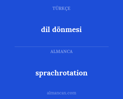 dil dönmesi - sprachrotation