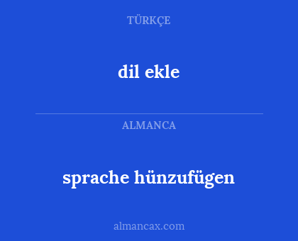 sprache hünzufügen - dil ekle