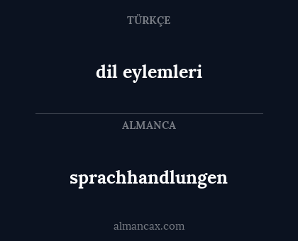 dil eylemleri - sprachhandlungen