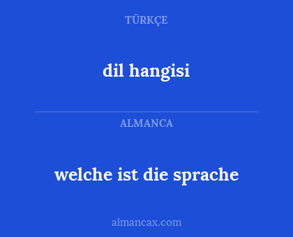 dil hangisi - welche ist die sprache
