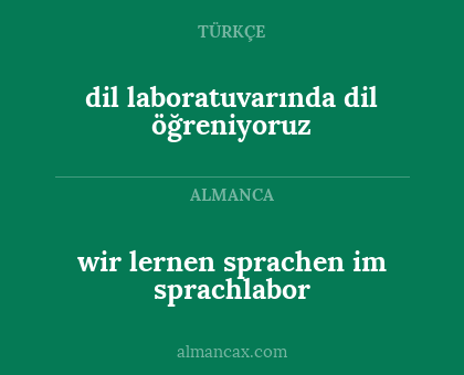 wir lernen sprachen im sprachlabor - dil laboratuvarında dil öğreniyoruz