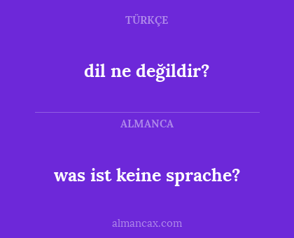 was ist keine sprache? - dil ne değildir?