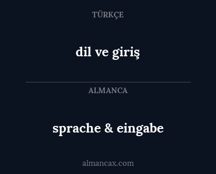sprache & eingabe - dil ve giriş
