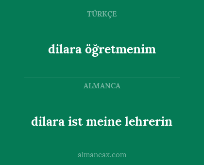 dilara ist meine lehrerin - dilara öğretmenim