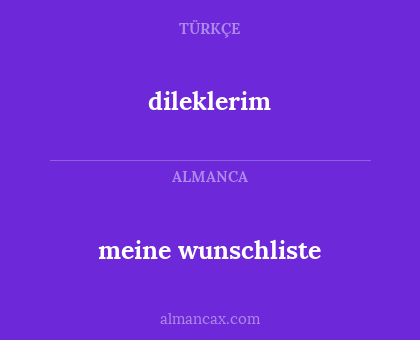 meine wunschliste - dileklerim