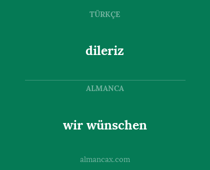 wir wünschen - dileriz