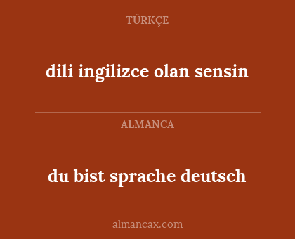 dili ingilizce olan sensin - du bist sprache deutsch