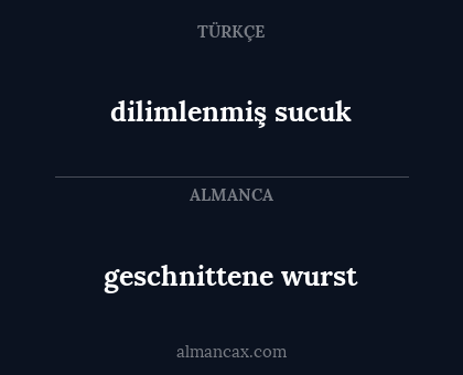 geschnittene wurst - dilimlenmiş sucuk