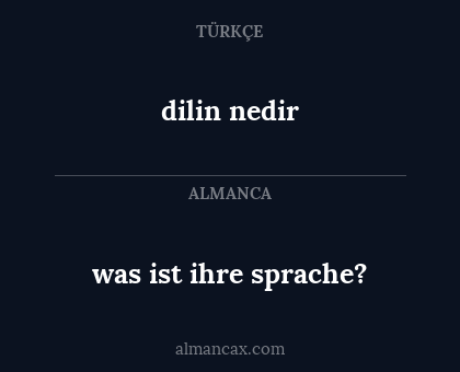 dilin nedir - was ist ihre sprache?