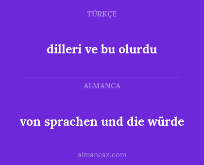 dilleri ve bu olurdu - von sprachen und die würde