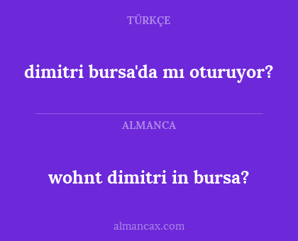 wohnt dimitri in bursa? - dimitri bursa'da mı oturuyor?