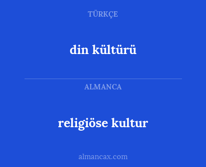 din kültürü - religiöse kultur