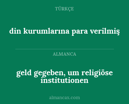geld gegeben, um religiöse institutionen - din kurumlarına para verilmiş