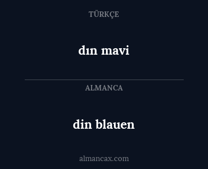 din blauen - dın mavi