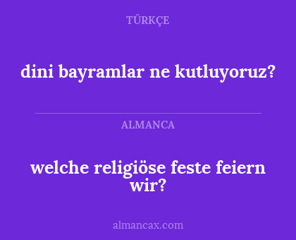 welche religiöse feste feiern wir? - dini bayramlar ne kutluyoruz?