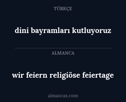 dini bayramları kutluyoruz - wir feiern religiöse feiertage